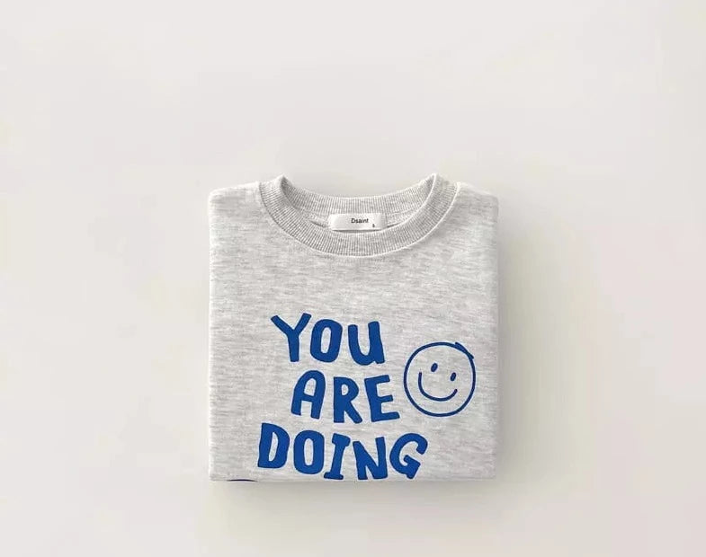 You Are Doing Great Crewneck